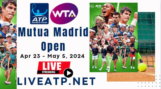 2024 Madrid Open Tennis Day 4 Live Stream - ATP & WTA