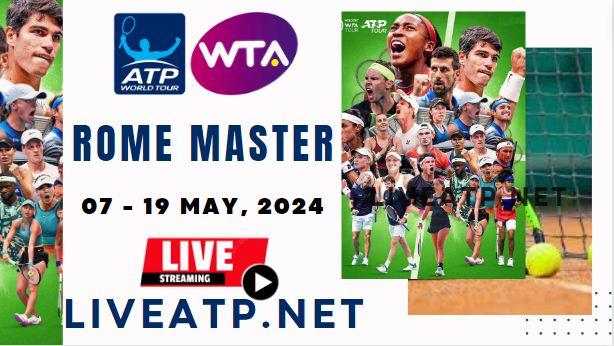 2024 Rome Master Tennis Day 1 Live Stream - ATP & WTA