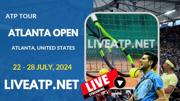 Atlanta Open SemiFinal Live Stream 2024 | ATP Tour